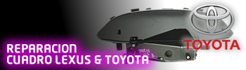 Reparacion cuadros Lexus y Toyota